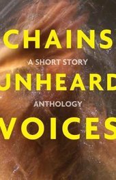 chains unheard voices